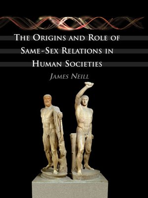 cover image of The Origins and Role of Same-Sex Relations in Human Societies